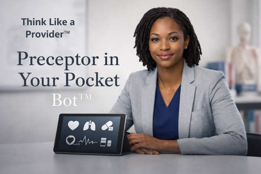 🧠 Think Like a Provider Bot® Clinical Assistant and Study Advantage